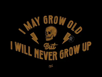 I May Grow Old branding customlettering design graphic design grow old handdrawn handlettering illustration lettering logo logotype rysdsgstd skull tshirtdesign vintagedesign