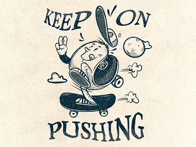 Keep on pushing cartoon cartoon character character character design comic distressed forward iampommes illustration mascot mascot character motivation pommes procreate push pushing retro skateboard skateboarding vintage