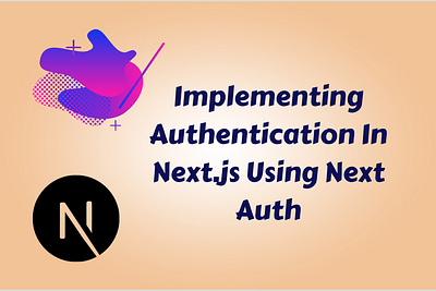 Implementing Authentication In Next.js Using Next Auth 3d branding coding nextjs programming