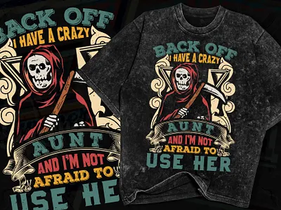 BACK OFF I HAVE A CRAZY AUNT coffee mug costume custom design custom t shirts design graphic design illustration logo quote design teespring text design typographic typography vector