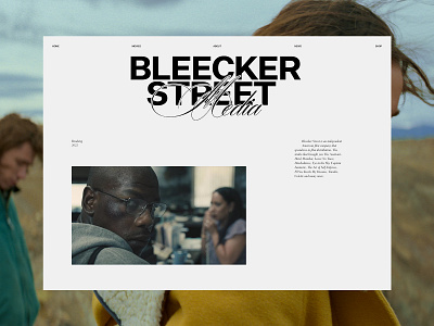 Bleecker Street Media editorial interaction interface minimalistic movie typography webdesign