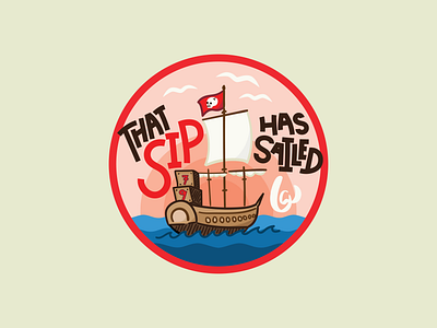 That Sip Has Sailed... bandwidth boat completion horizon illustration ocean pirate pirates sail sailed sailing schooner sea set sail ship sip sticker team typography voyage