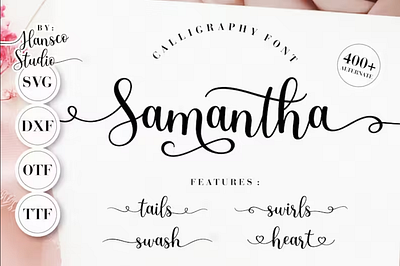 Samantha Calligraphy Font, Cursive Font | SVG, DXF, OTF, ttf app branding design graphic design illustration logo typography ui ux vector