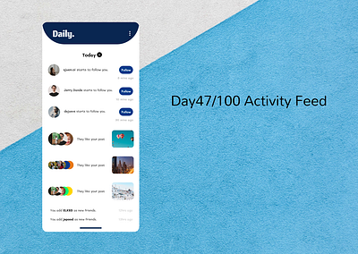 <100 day challenge> Day 47 Activity Feed 100daychallenge dailyui design ui ux