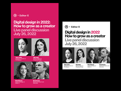 Social ad variations for Dribbble + Editor X panel discussion ad campaign ad designs bright bright red design conference design talks digital ads display ads event event promotion grotesk instagram ads instagram stories mobile layout panel discussion red and black social ads social media