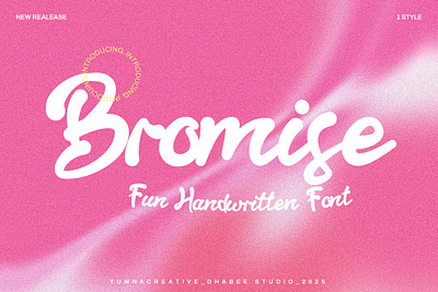 Bromise – Fun Handwritten Font casual cute design fancy feminime font fun handwritten illustration modern new old retro script typeface typography ui urban vintage web