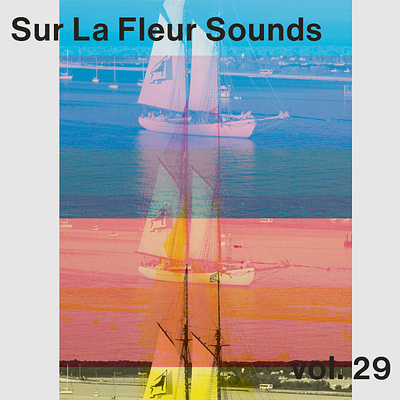 Sur La Fleur Sounds vol. 29 album art cover art design graphic design music photography typography visualdesign