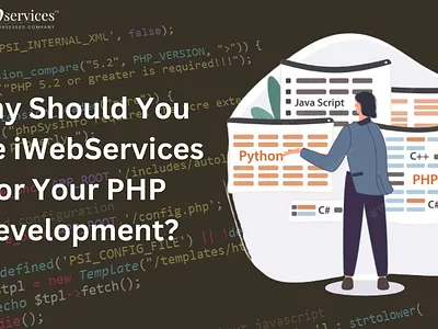 Why Should You Hire iWebServices for Your PHP Development? cakephp development services custom web design services hire php developers