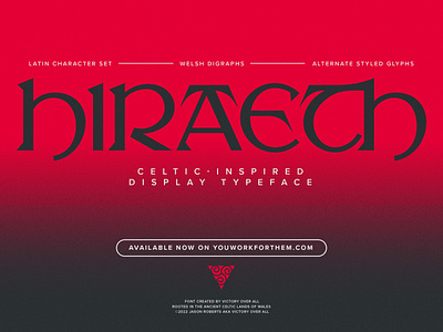 Hiraeth - Display Font - Available Now ancient celtic dark design display fantasy font fonts graphic design historical lettering mabinogion occult pagan type type design typeface typography wales welsh