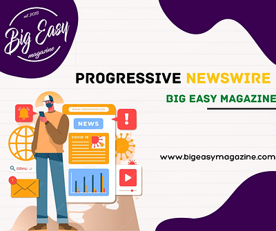 Progressive Newswire advertising advertising in new orleans big easy magazine digital advertising marketing new orleans