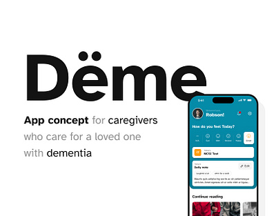 Dëme - app concept, ui/ux case study app case study app design caregiving case study dementia design system diary figma get help information architecture learning mobile app prototype self care ui ui case study uiux user interface user persona ux