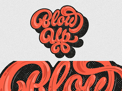 Blow Up - Digital lettering 3d branding calligraphy design flourishes font font logo graphic design hand lettering illustration lettering logo logotype scirpt vector wordmark