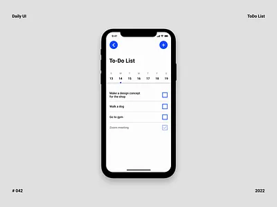 ToDo List - Daily UI 042 app app design calendar daily ui design todo list ui ux