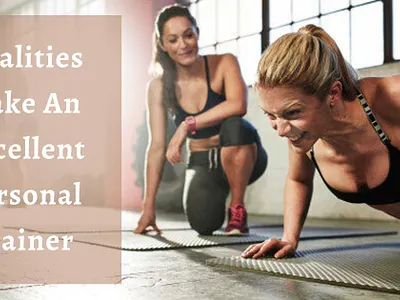Few Qualities Makes An Excellent Personal Trainer female fitness trainer las vegas fitness trainer personal fitness trainer weight training program women fitness trainer women fitness coach
