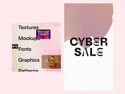 Creative Market— Cyber Sale social ads ad layouts animated ads animated gradient animated type black friday cyber monday ecommerce gradients instagram ads marketing motion graphics parallax pink sale social ads tan type templates yellow