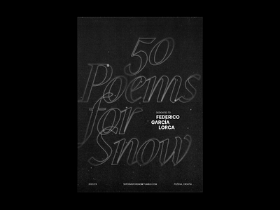 50 Poems for Snow black and white grayscale gritty noise poster snow texture typography