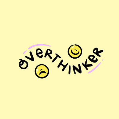 overthinker