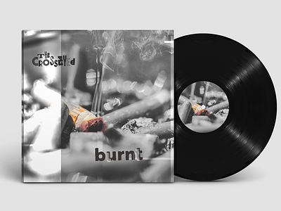 Burnt // Album Design Exploration album art album design branding concert cover art design loud music music cover music design rock san francisco sf vinyl vinyl art vinyl design