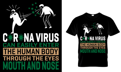 corona virus can easily enter the human body...t-shirt design awsome brand bulk corona creative custom design font graphic design illustration t shirt tee trendy typo typography vantage vector virus