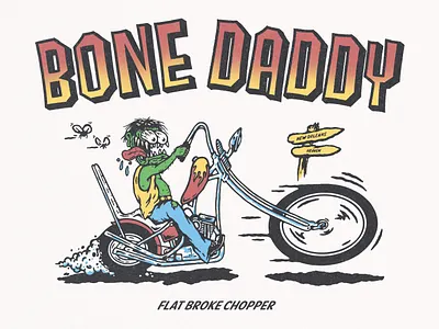 BONE DADDY FLAT BROKE CHOPPER artwork chopper design doodle garage graphic design harley davidson illustration ratfink t shirt design vintage design