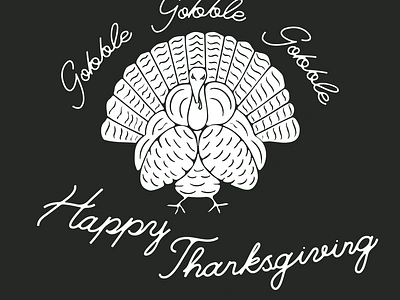 Gobble gobble gobble... gobble happy holiday illustration thanksgiving turkey typography