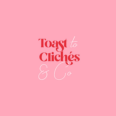 Toast to Cliches accessory branding accessory design accessory logo accessory packaging branding design graphic design illustration logo typography vector