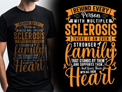 Multiple Sclerosis Awareness T-Shirt Design awarenesstshirt graphic design graphic tshirt illustration merchdesign msawareness msawarenessmonth msstrong mswarrior multiplesclerosis orangeribbon mshope shirt design t shirt t shirt design tshirtdesign typography typography tshirt