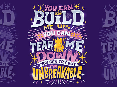 I'm unbreakable broadway hand lettering handwritten type illustration lettering quote six musical typography