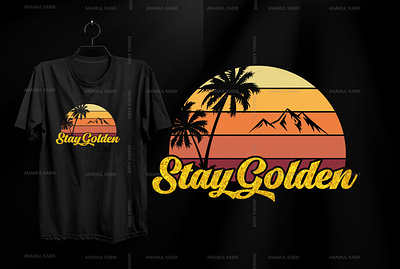Stay Golden T-shirt Design branding graphic design logo motion graphics online tshirt design