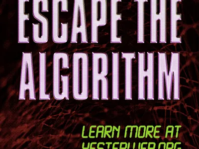 Escape the Algorithm algorithm internet old web social media