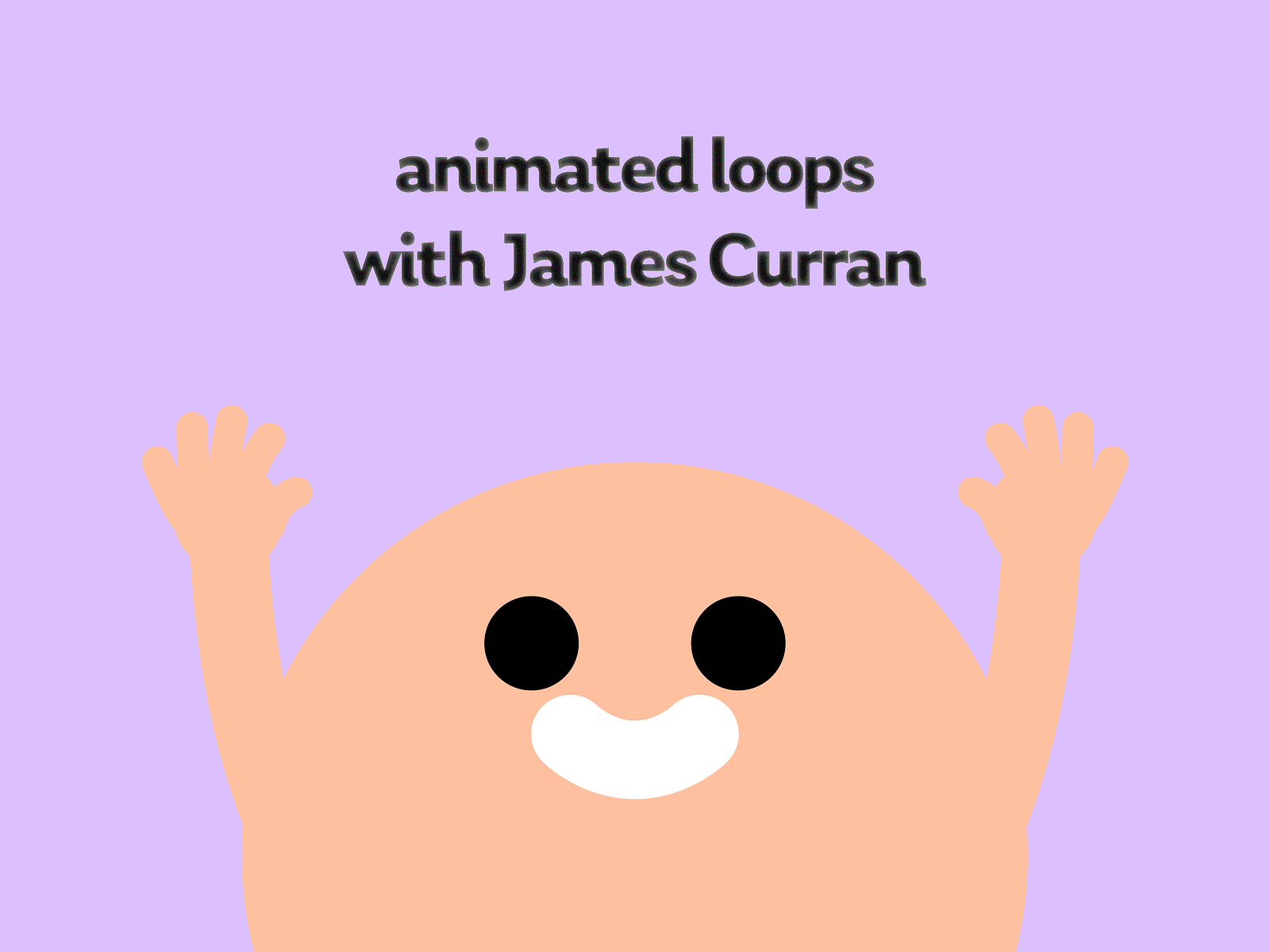Animated Loops with James Curran – MDS by Teodora Isvanca on Dribbble