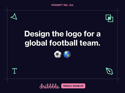 Design the logo for a global football team. community dribbble dribbbleweeklywarmup weekly warm up