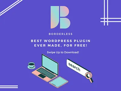 Borderless WordPress Plugin - Website Design Tool 3d animation branding css design graphic design html illustration logo motion graphics php plugins responsive site builder template theme tools ui web design wordpress