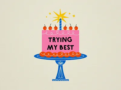 Trying my best birthday cake candles celebrate celebration cherries food illustration line sweets trying