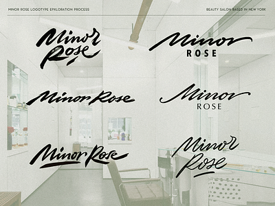 Minor Rose _ logotype authentic calligraphy classy custom exploration flow fun handlettering hip ideas identity lettering logo newyork original process script signature sophisticated type