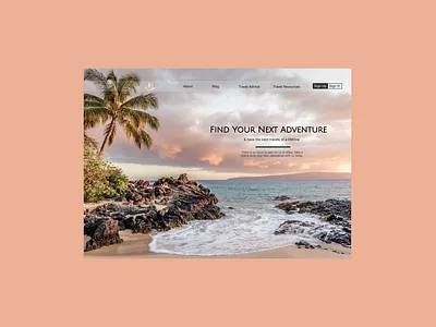 Find Your Next Adventure, Travel Blog Site Design adventure blog blog site branding business design figma graphic design landing page logo travel typography ui vector