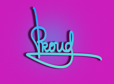 Proud branding color design graphic design illustration lettering logo script typography