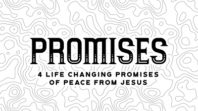 Promises Sermon Series Graphic