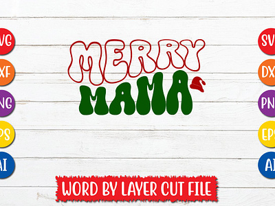 Merry Mama cut file