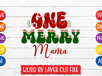 One Merry Mama cut file