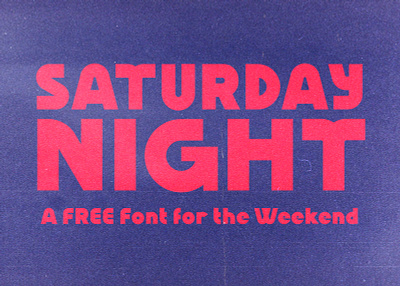 Saturday Night – Free Display Font. custom font design font font download free font type typography