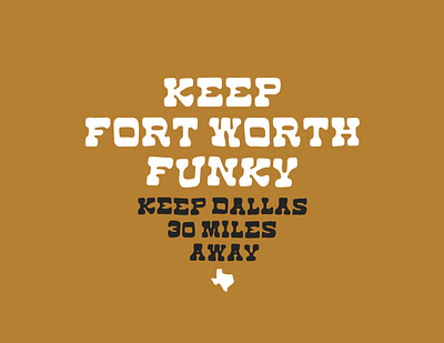 Keep Fort Worth Funky - 95.9 The Ranch fort worth texas typography