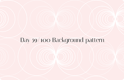 <100 day challenge> Day 59 Background Pattern 100daychallenge dailyui design ui ux