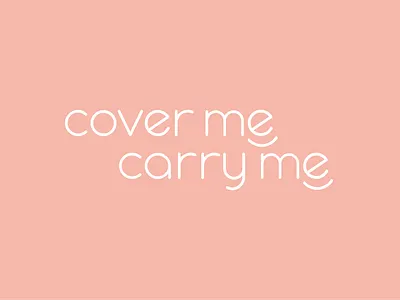 cover me carry me - Brand Identity art brand identity branding design graphic design illustration logo ui ux vector