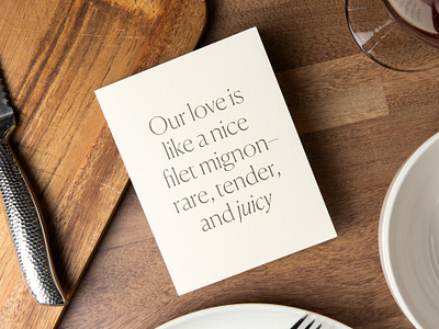 Our love is like a filet mignon anniversary boyfriend engagement filet mignon girlfriend greeting card husband love marriage meat restaurant stationery steak typography valentines day wife