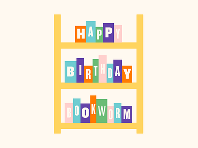 HBD Bookworm book club book lover book shelf books bookworm illustration library living room reader shelf typography