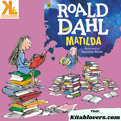 Roald Dahl Matilda book book lovers books fiction books kids books kitablovers matilda non fiction books quentin blake roald dahl