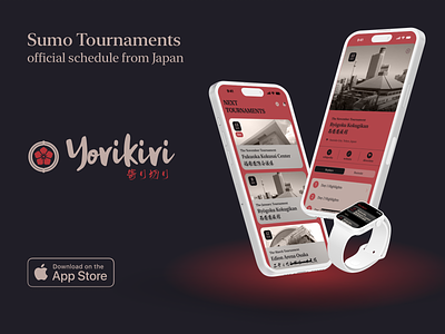 Yorikiri App - Grand Sumo Tournaments app indieapp indieappdeveloper ios iphone product design swift watchos