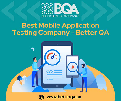 Best Mobile Application Testing Company - Better QA manual and automation testing mobile app automation testing mobile app testing services software quality testing software testing