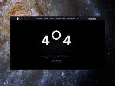 Giant Magellan Telescope — 404 error page 404 animation bachoodesign design error interface motion graphics space ui ux webdesign website